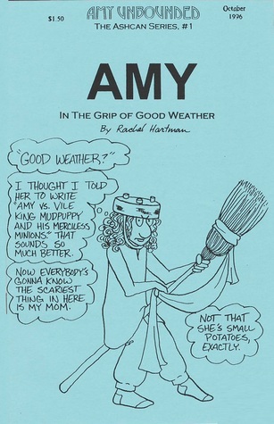 Amy in the Grip of Good Weather (Amy Unbounded #1)