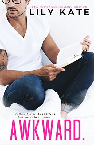 Awkward (Kindle Edition)