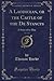 A Laodicean, or the Castle of the De Stancys, Vol. 1 of 2: A Story of to-Day (Classic Reprint)