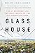 Glass House: The 1% Economy and the Shattering of the All-American Town