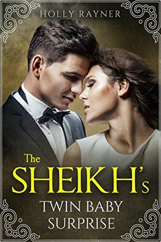 The Sheikh's Twin Baby Surprise (More Than He Bargained For, #1)