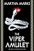 The Viper Amulet: The Seque...