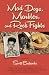 Mad Dogs, Marbles and Rock Fights by Scott Eubanks