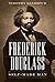 Frederick Douglass: Self-Made Man