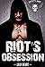 Riot's Obsession (Demons Ra...