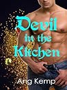 Devil in the Kitchen (Devilish Men, #1) Devil in the Kitchen (Devilish Men, #1)