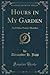 Hours in My Garden (Classic...
