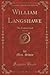 William Langshawe, Vol. 1 of 2: The Cotton Lord
