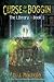 Curse of the Boggin (The Library, #1)