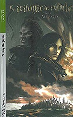 Alliances (La trilogie de l'Orbe, #3)