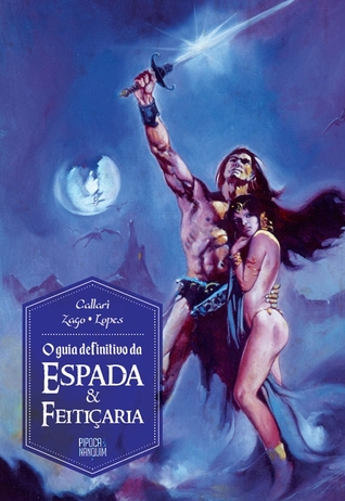 O Guia Definitivo da Espada & Feitiçaria (Kindle Edition)