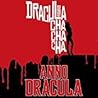 Dracula Cha Cha Cha by Kim Newman