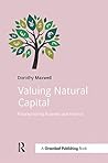 Valuing Natural Capital: Future Proofing Business and Finance (DoShorts)