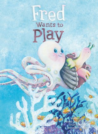 Fred Wants to Play (Hardcover)