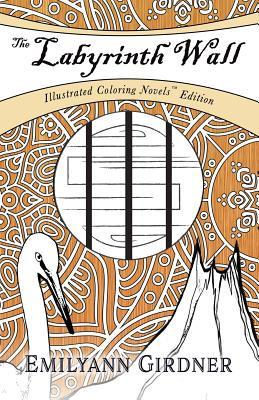 The Labyrinth Wall: Coloring Novel Edition (Obsidian)