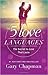The Five Love Languages by Gary Chapman The Five Love Languages by Gary Chapman