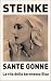 Sante Gonne by Rene Steinke