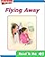 Flying Away