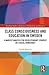 Class Consciousness and Education in Sweden: A Marxist Analysis of Revolution in a Social Democracy (Routledge Studies in Education, Neoliberalism, and Marxism)