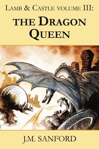 The Dragon Queen (Lamb & Castle Book 3)