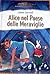Alice nel paese delle meraviglie