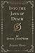 Into the Jaws of Death (Classic Reprint)