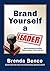Brand Yourself a Leader: Ho...