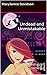Undead and Unmistakable: An...