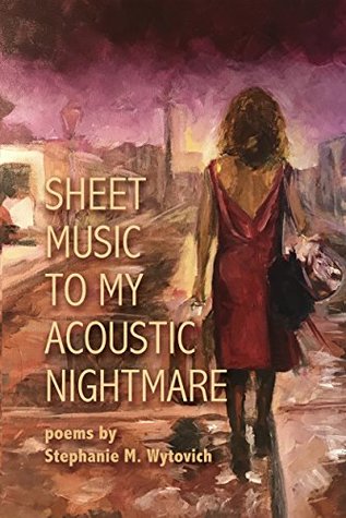 Sheet Music to My Acoustic Nightmare (Kindle Edition)