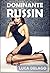 Dominante Russin by Luca Delago