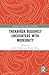 Theravāda Buddhist Encounters with Modernity (Routledge Critical Studies in Buddhism)