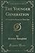 The Younger Generation: A Comedy for Parents, in Three Acts (Classic Reprint)