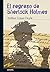 El regreso de Sherlock Holmes (Sherlock Holmes #6)