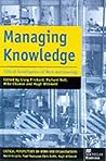 Managing Knowledge: Critical Investigations of Work and Learning