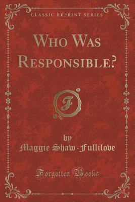 Who Was Responsible? (Paperback)