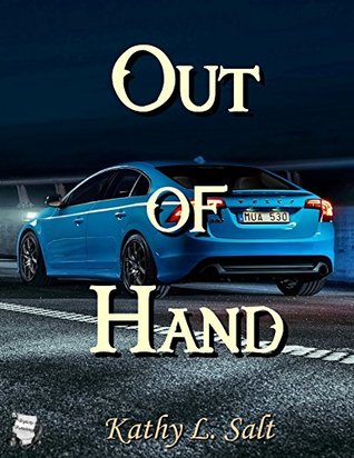 Out of Hand (Kindle Edition)