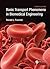 Basic Transport Phenomena in Biomedical Engineering