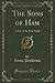 The Sons of Ham (Classic Re...