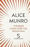 The Bear Came Over the Mountain by Alice Munro
