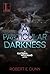 A Particular Darkness by Robert E. Dunn
