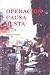 Operación Causa Justa by Enrique Chuez