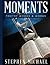 Moments: Poetry Words & Works