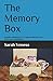 The Memory Box: Includes winning story in National Memory Day short story competition