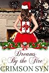 Book cover for Dreams by the Fire (Synful Holiday Romance, #2)