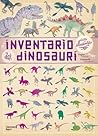 Inventario illustrato dei dinosauri Inventario illustrato dei dinosauri