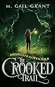 The Crooked Trail