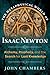 The Metaphysical World of Isaac Newton: Alchemy, Prophecy, and the Search for Lost Knowledge