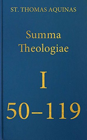 Summa Theologiae I, 50-119: 14 (Latin-English Opera Omnia)