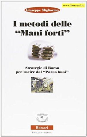I metodi delle mani forti (Paperback)