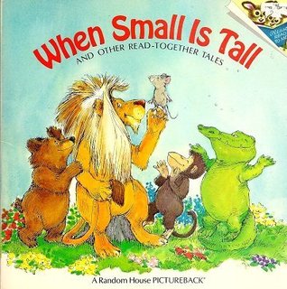 When Small Is Tall and Other Read-Together Tales